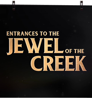Entrances To The Jewel Of The Creek Entrances To The Jewel Of The Creek