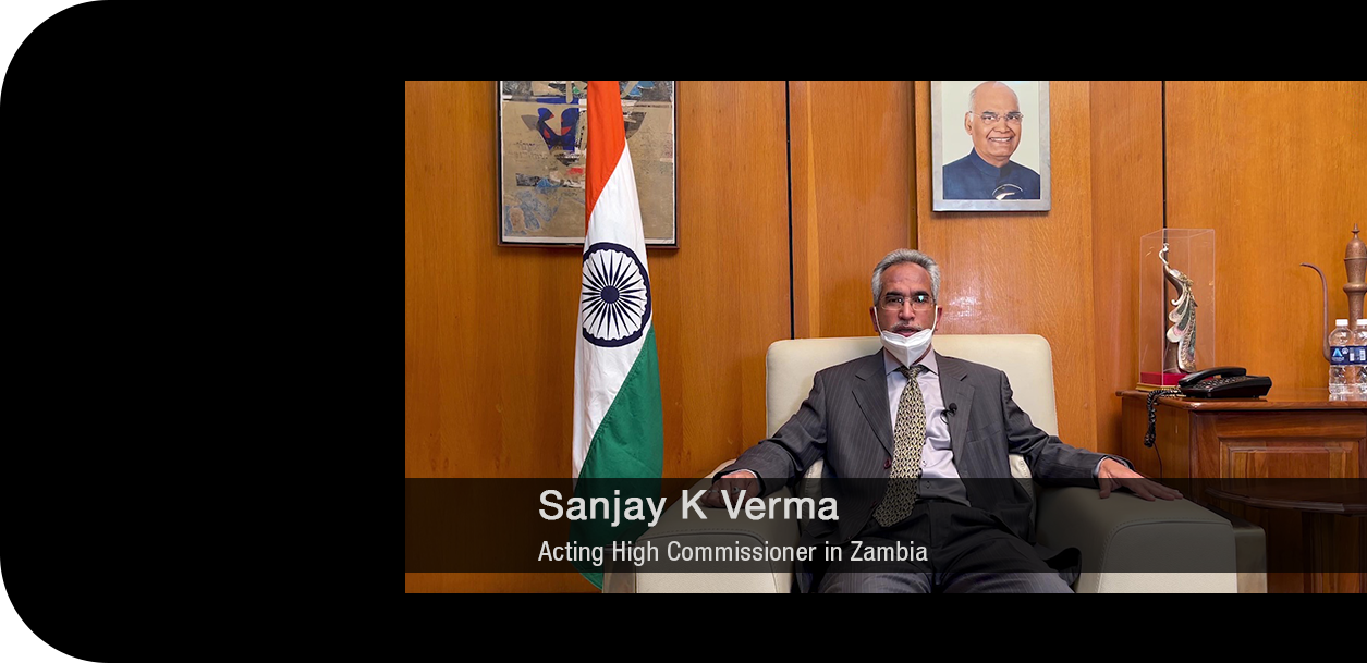 Mr Sanjay Verma, Acting High Commissioner in Zambia